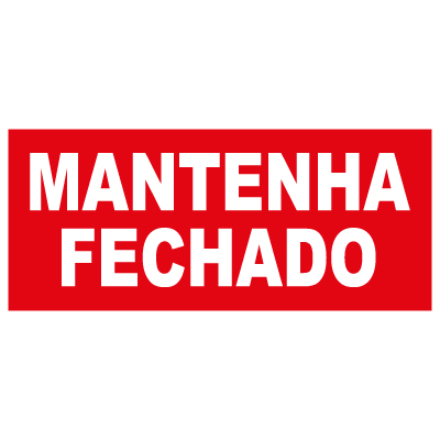 Placa - Mantenha Fechado Plakas - Ref.2103