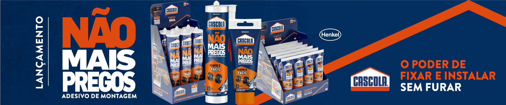 LANÇAMENTO - NÃO MAIS PREGOS | HENKEL