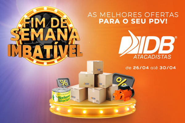 FIM DE SEMANA IMBATÍVEL DE 26 A 30 DE ABRIL 