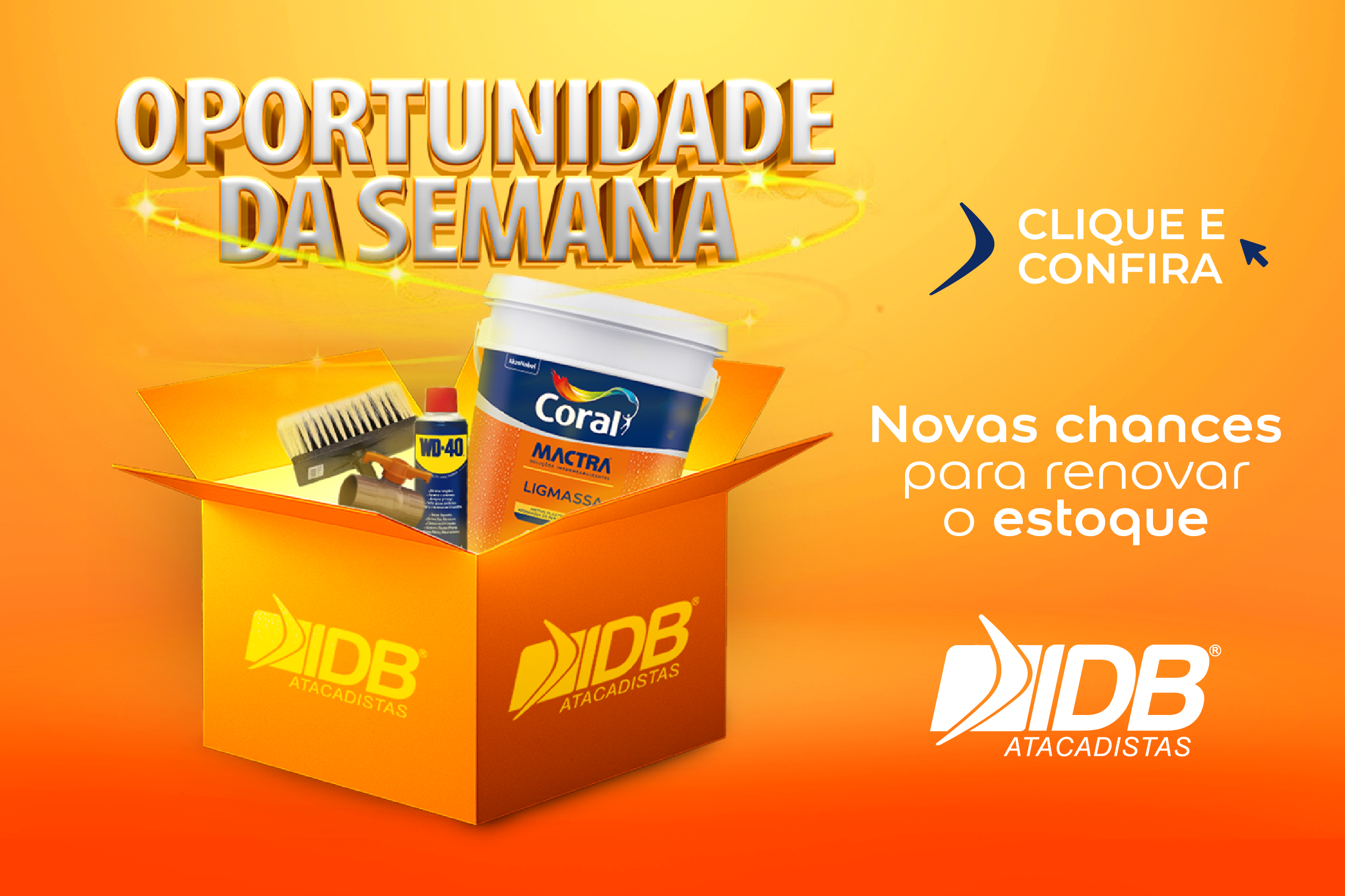 OPORTUNIDADE DA SEMANA 