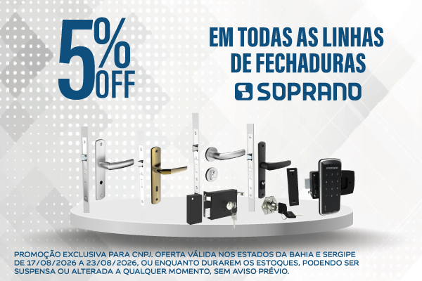 SOPRANO -5% EM FECHADURAS - AGOSTO 2026