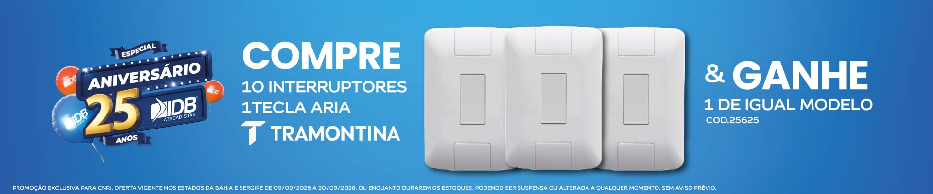 INTERRUPTOR TRAMONTINA- SETEMBRO 2026
